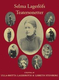 Selma Lagerlöfs teatersonetter PDF LÄSA ladda ner LADDA NER LÄSA Beskrivning Författare: Selma Lagerlöf.