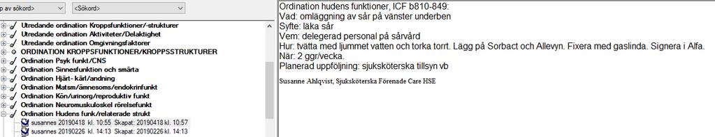 2 (10) ADL stöd enl HSL 19 timmar = stödstrumpor, linda ben, iordningställa syrgas + tillbehör samt rengöring, av och på med ortoser.