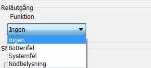Reläutgång Här anges funktionen för reläutgången. Ingen: Reläutgången har ingen funktion (förvalt värde). Batterifel: Reläutgången aktiveras om batteritestet misslyckas.