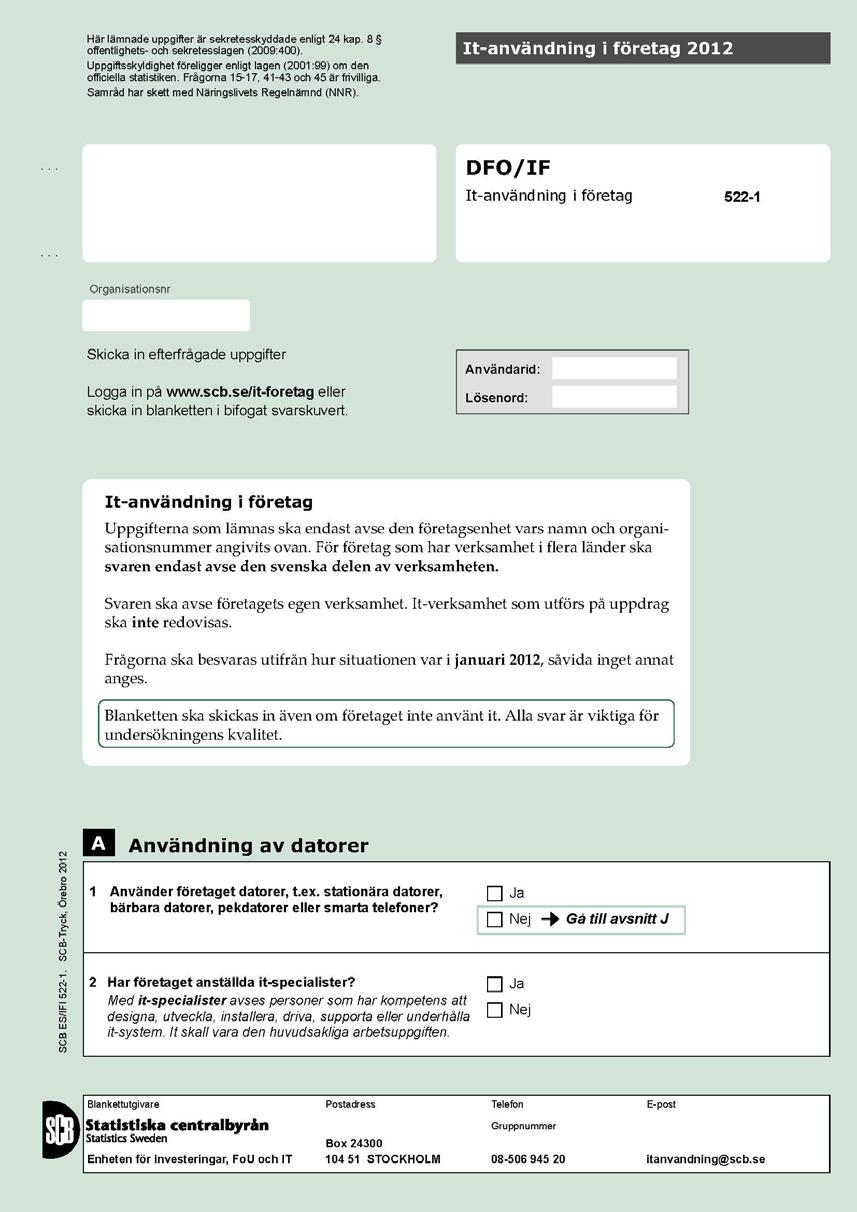 Företagens användning av it 2012 Bilagor Bilagor Enkät
