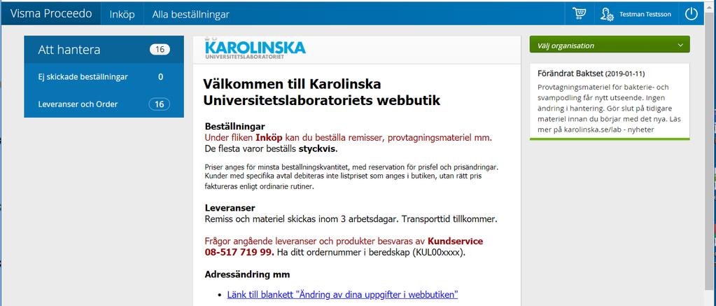 10 (15) Startsidan fliken Visma Proceedo Under fliken Visma Proceedo finns flera delar; Att hantera, Välkomsttext och Meddelanden.