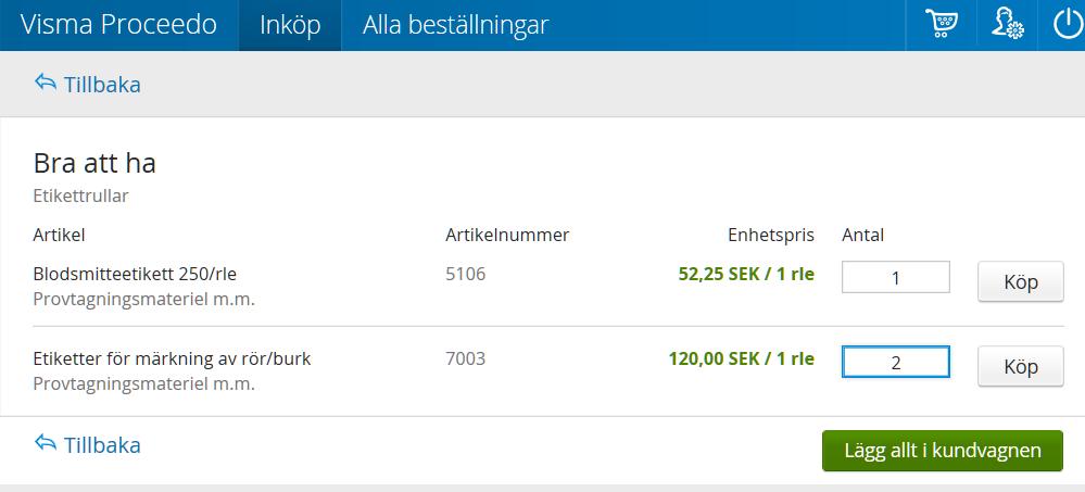 antal eller ta bort varor om så behövs innan beställningen slutförs. Det går sedan att komplettera varukorgen med fler artiklar.
