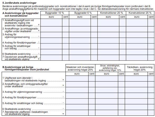 Skattedeklaration för jordbruk 2 - Ändringar En ny uppgift i punkt A och