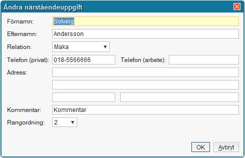 3. Spara (Alt+S) för att spara uppgifterna i Patientkortet. Registrerade uppgifter kan tas bort/ändras med knapparna Ta bort och Ändra. 1.