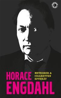 Meteorer & Cigaretten efteråt PDF ladda ner LADDA NER LÄSA Beskrivning Författare: Horace Engdahl. Horace Engdahls suveräna betraktelser Samlingsvolym av Meteorer och Cigaretten efteråt.