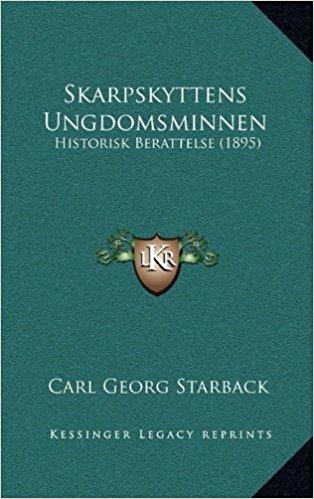 Skarpskyttens Ungdomsminnen: Historisk Berattelse (1895) PDF - Descargar, Leer DESCARGAR LEER ENGLISH VERSION DOWNLOAD READ Descripción This scarce antiquarian book is a facsimile reprint of the