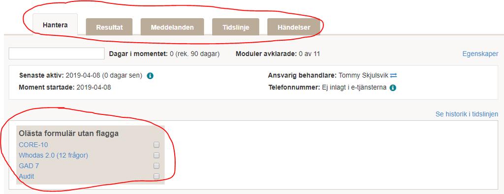 8 Fliken Hantera är aktiv. Detta är översiktsvyn för behandlare. Överst visas fem flikar. Du kan klicka på dem och undersöka vad som händer.