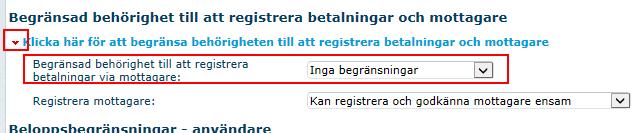 Behörigheten till att registrera betalningar är en kombination av dessa inställningar och