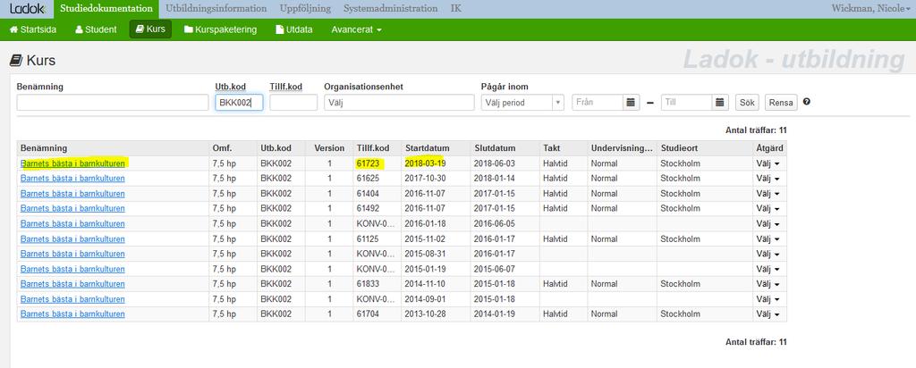 Registrera flera studenter på kurs Sök ut kursen under Studiedokumentation Kurs. Klicka på det kurstillfälle som du ska registrera studenterna på.