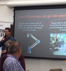 Kollaborativa robotar Det sjätte seminariet om kollaborativa robotar hölls på Soft Center i Ronneby.