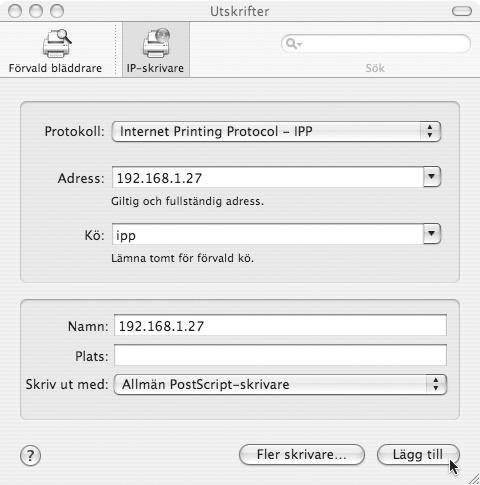 Utskrift med IPP-funktionen MAC OS X Maskinen kan skriva ut med hjälp av IPP-funktionen.
