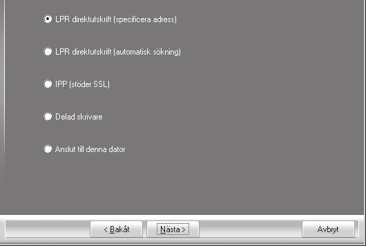INSTALLERA SKRIVARDRIVRUTINEN / PC-FAX-DRIVRUTINEN Installation med specificering av maskinadressen Om maskinen inte hittas pga.