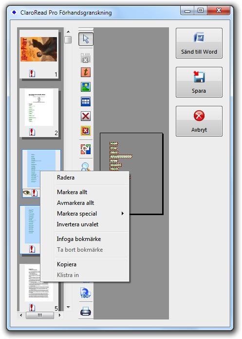 Korrekturläsning (endast ClaroRead Pro) Med alternativet "Korrekturläs" i skanningen kan du kontrollera stavningen och rätta eventuella fel som programmet gör när det konverterar originaldokumentet