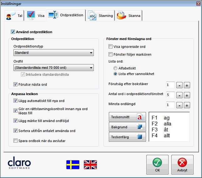 Ordprediktion På fliken Ordprediktion kan du aktivera ordprediktionen, välja din ordbok och ändra inställningar så att ordprediktionen passar dig.