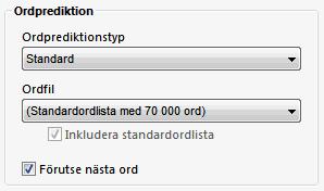 Ordlista Det finns fyra typer av ordprediktion i ClaroRead. Dessa väljs från rullistan "ordprediktionstyp". Standard (s > spannmål) Detta är en vanlig ordprediktionstyp.