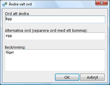 Gör de ändringar du önskar och klicka på OK.