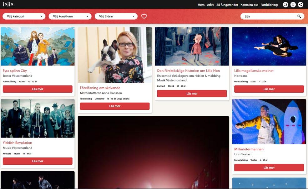 jojjo.se Jojjo.se är en webbaserad kulturutbudskatalog för barn och unga i Västernorrland. Utbudet är sammanställt av ett nätverk som består av länets kulturkonsulenter.