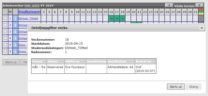 OBSERVERA att Studerande aldrig ser vilken handledare som är utsedd under perioden utan detta är endast en möjlighet för utbildning och verksamhet att kunna förbereda en Koppla handledare vid