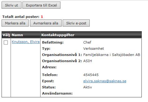 60 Excellista E-post till Kontaktperson (U)(V) För att skicka E-post till Kontaktpersoner inom ett specifikt geografiskt område eller en specifik befattning används denna funktion.