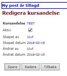 75 Radera kursändelse En kursändelse ska bara raderas om det inte finns några Studerande kopplade till den. OBSERVERA!