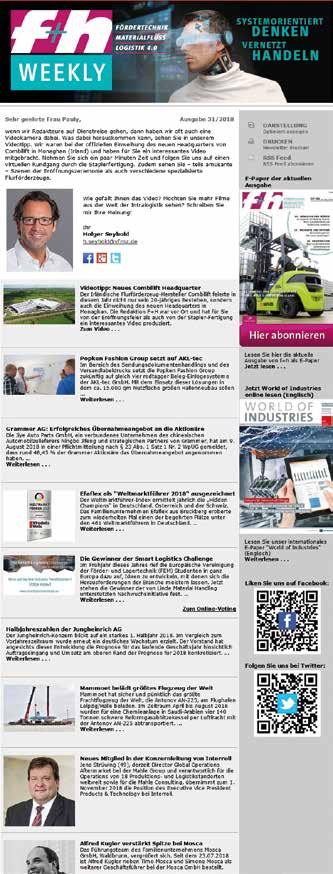 NEWSLETTER Porträt I Preisliste Werbeformen 1 Porträt 1 Titel: f+h WEEKLY 2 Kurzcharakteristik: Der f+h Newsletter informiert die Logistik-Entscheider über aktuelle Trends und Entwicklungen des