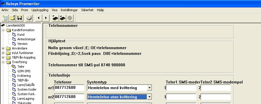 Grundprogrammering 2 Programmering larmöverföring till hemtelefon: Klicka på Överföring - Telnr: Programmera telefonnummer till