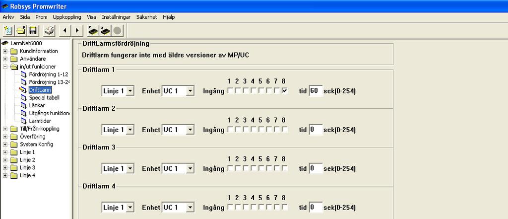 Driftlarm Programmering driftlarmsfördröjning på ingång: Klicka på in/ut funktioner - Driftlarm: Programmera om ingång ska vara driftlarmsfördröjd (ingång måste påverkad under hela denna tid annars