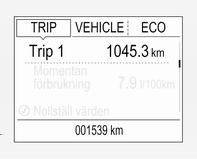 82 Instrument och reglage Högnivådisplay Varvräknare Bränslemätare Två trippmätare kan väljas för olika tripper.