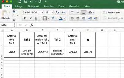 ) Använd Excel för att lösa följande problem: Alla heltal från 1 till n placeras på samma avstånd runt en cirkel. En diameter går mellan talet 315 och talet 829. Vilket värde har n?