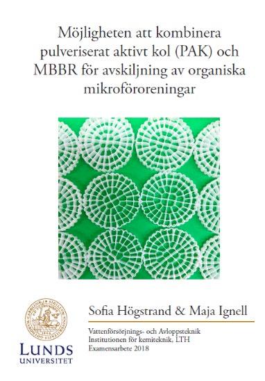 .lup.lu.se Mer att läsa om möjligheten att kombinera PAK och MBRR finns att läsa i: Möjligheten att kombinera pulveriserat aktivt kol (PAK) och MBBR för