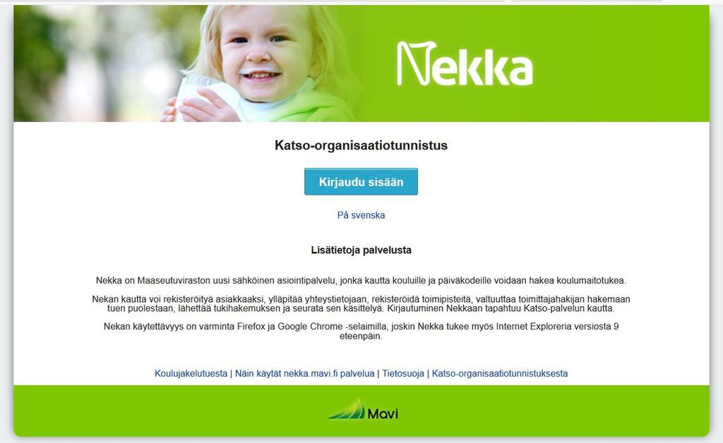 Bild 1. Skärmen för inloggning i Nekka. Säkrast fungerar Nekka med webbläsarna Mozilla Firefox och Google Chrome, men Nekka stöder också Internet Explorer version 9 och uppåt.