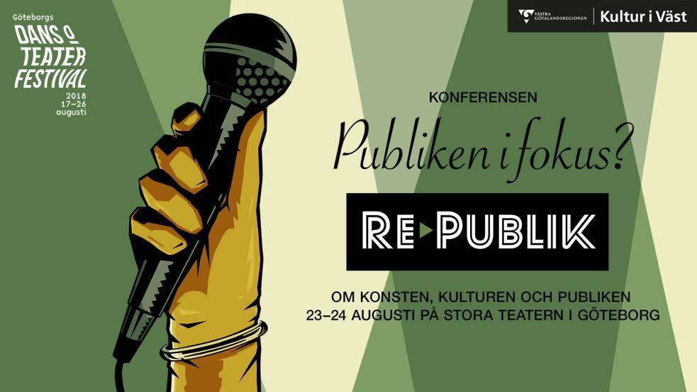 En konferens om publiken, konsten och kulturen Den 23-24 augusti arrangerade vi konferensen Publiken i fokus? i samarbete med Göteborgs dans- och teaterfestival.