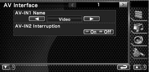 Installation av AV-gränssnitt Du kan ställa in parametrar för ljud och visuellt (AV) gränssnitt. Visa skärmen för AV-gränssnitt Peka på i skärmen "SETUP Menu" (sida 60).