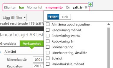 Moment på klienter Väljer du väljer fler moment och har valet Eller så kommer det att sökas på om klienten har antingen eller och väljer du Och så kommer filtret att söka upp de klienter som har