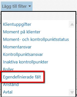 Egendefinierade fält De här