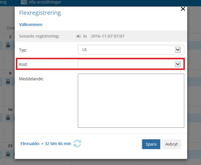 Flexregistrering Eftersom man inte kan registrera flexledig del av dag på klockan som finns på startsidan, får man gå in på