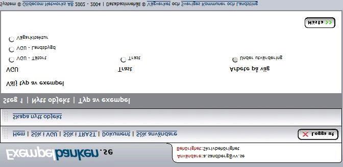 Nytt objekt (Steg 1- Typ av exempel) Nytt objekt - Steg 1 Typ av exempel När man vill lägga till en nytt exempel så är det första steget att välja Typ av exempel, Här kan man i dag välja mellan: VGU