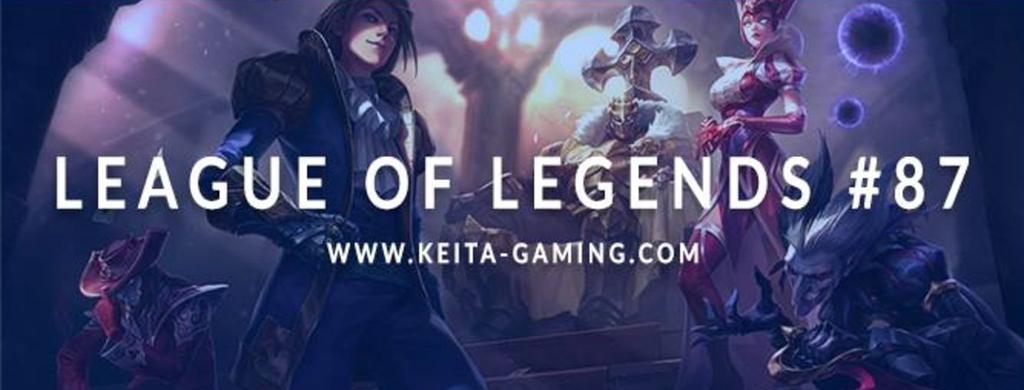 men Keita Gaming har använt sig av sina egna kanaler som riktar sig in på League of Legends. 10 4.
