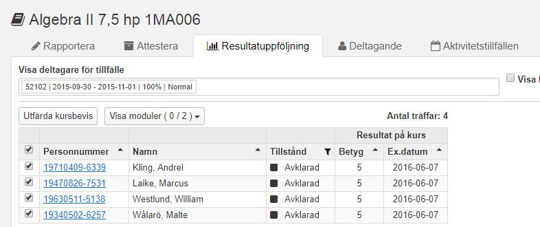 Kontrollera att det är rätt studenter. Välj att utfärda som: Zip-fil: kursbevisen laddas ned som pdf:er i en zip-fil. Webbläsaren: Varje kursbevis öppnas i en egen webbläsar-flik.