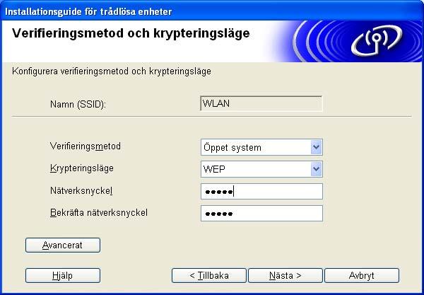 När du konfigurerar din trådlösa Brother-skrivare måste du se till att den är konfigurerad så att den överensstämmer med verifierings- och krypteringsinställningarna för det befintliga trådlösa