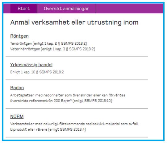 ChamberSign E-tjänsten - Användarmanual Sida: 7/26 9. Du kommer till sidan nedan där du kan välja bland verksamheterna Röntgen, Yrkesmässig handel, Radon och NORM.