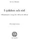 MONICA WEIKERT. I sjukdom och nöd. Offerkyrkoseden i Sverige från 1600-tal till 1800-tal. With an English summary