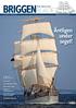 briggenbladet Äntligen under segel! Tre Kronor Jungfrutur på Strömmen Provturer The Tall Ships Races Känd från media Resan vi aldrig glömmer