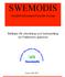 SWEMODIS. Swedish Movement Disorder Society. Riktlinjer för utredning och behandling av Parkinsons sjukdom