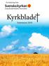 En hälsning från. Kyrkblade. Sommaren 2018