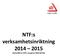 NTF:s verksamhetsinriktning (Fastställd av NTF:s kongress )