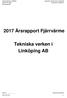 2017 Årsrapport Fjärrvärme. Organisation: Tekniska verken i Linköping AB