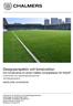 Designperspektiv och konstruktion Hur konstrueras en sluten hållbar konstgräsplan för fotboll? MADELEINE JOHANSSON