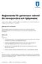 säkerställa att förskrivna hjälpmedel håller utlovad funktion och teknisk prestanda, samt att hjälpmedel följer patienten.