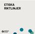 Företagsetik, integritet och socialt ansvar 4. Viktiga punkter om våra riktlinjer 6. Våra principer 8. Våra värden 9